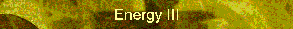 Energy III